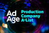Introducing the 2022 Ad Age Production Company A-List